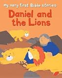 Daniel and the Lions (My Very First Bible Stories)