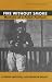 Fire Without Smoke: Memoirs of a Polish Partisan (The Library of Holocaust Testimonies)