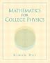 Mathematics for College Physics