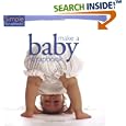 Simple Scrapbooks: Make a Baby Scrapbook by Stacy Julian