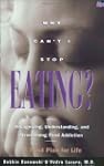 Why Can't I Stop Eating: Recognizing,...