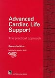 Advanced Cardiac Life Support: The Practical Approach