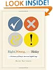Right, Wrong, and Risky: A Dictionary of Today's  American English Usage