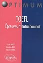 Toefl : Epreuves d'entra&icirc;nement