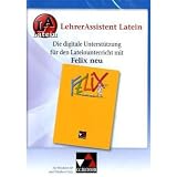 LehrerAssistent Latein : Die digitale Unterstützung für den Lateinunterricht mit Felix Neuausgabe, 1 CD-ROM Für Windows XP, Vista. Die digitale Unterstützung für den Lateinunterricht mit den Lehrwerken Felix A, Felix neu, prima A/B/C, prima.nova, Campus A/B/C und Latein mit Felix