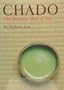 Chado: The Japanese Way of Tea