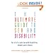 The Ultimate Guide to Sex and Disability: For All of Us Who Live with Disabilities, Chronic Pain, and Illness