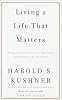 Living a Life That Matters: Resolving the Conflict Between Conscience and Success