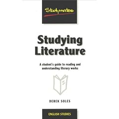 Studying Literature: A Student's Guide to Reading and Understanding Literary Works (Studymates)
