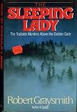 The Sleeping Lady : the trailside murders above the Golden Gate