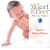 The Mozart Effect: Music For Babies, Vol. 3: Daytime Playtime