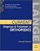 Current Diagnosis & Treatment in Orthopedics