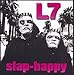 L7, Slap Happy [12 inch Analog], 発売中