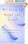 Writing to Heal the Soul: Transforming Grief and Loss Through Writing