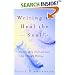 Writing to Heal the Soul: Transforming Grief and Loss Through Writing