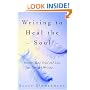 Writing to Heal the Soul: Transforming Grief and Loss Through Writing