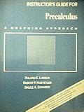  : Instructor's Guide for Precalculus: A Graphing Approach