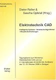 Elektrotechnik CAD: Intelligente Systeme - Genetische Algorithmen - Aktuelle Entwicklungen