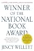 Winner of the National Book Award: A Novel of Fame, Honor, and Really Bad Weather Winner of the National Book Award: A Novel of Fame, Honor, and Really Bad Weather