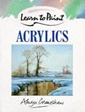 Learn to Paint Acrylics (Collins Learn to Paint)