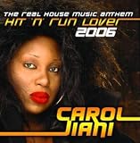 Hit 'N' Run Lover 2006: The Real House Music Anthem