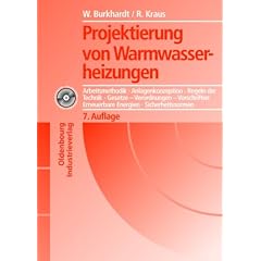 Heizungstechnik: Projektierung von Warmwasserheizungen (Gebundene Ausgabe)