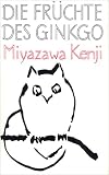 Die Fr�chte des Ginkgo