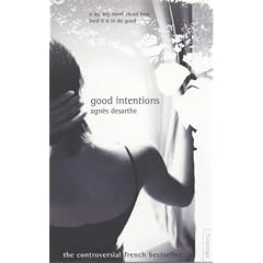 Good Intentions