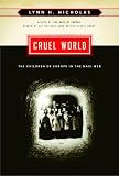 Cruel World: The Children of Europe in the Nazi Web