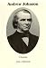 Andrew Johnson : A Biography (Signature Series)