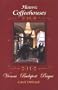 Historic Coffeehouses: Vienna, Budapest, Prague