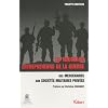 Les nouveaux entrepreneurs de la guerre : Des mercenaires aux Soci�t�s Militaires Priv�es
