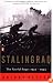 Stalingrad: The Fateful Siege: 1942-1943