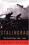 Stalingrad: The Fateful Siege: 1942-1943