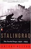Stalingrad: The Fateful Siege: 1942-1943
