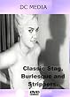 Classic stag, burlesque, and strippers on DVD