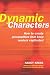 Dynamic Characters