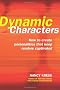 Dynamic Characters: How to Create Personalities That Keep Readers Captivated