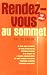Rendez-vous au sommet