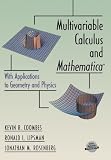 Buy : Multivariable Calculus and Mathematica: With Applications to Geometry and Physics