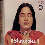 Shraddha - Divine Tunes to Invoke Inner Peace