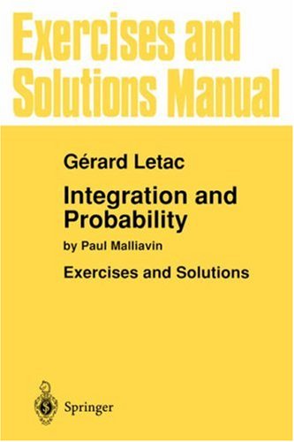 Exercises and Solutions Manual for Integration and Probability by Paul Malliavin