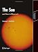 The Sun and How to Observe It (Astronomers' Observing Guides)