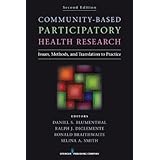 community based participatory health research second edition issues methods and translation to practice