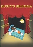 Dusty's Dilemma: A Children's Book of HOPE, AD/HD Resource for Parents and Teachers, Introducing The "Hand"y Helper