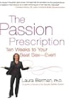 The Passion Prescription: Ten Weeks t...