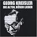 Die alten bösen Lieder