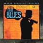 Martin Scorsese Presents: The Best Of The Blues