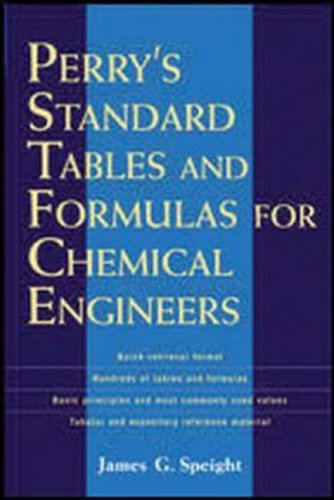 Perry's Standard Tables and Formulae For Chemical Engineers (Professional Engineering)