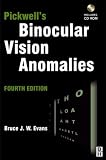 Pickwell's Binocular Vision Anomalies: Investigation & Treatment